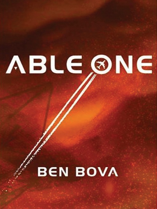 Title details for Able One by Ben Bova - Wait list